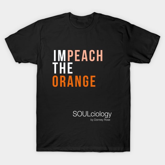 IMPEACH THE ORANGE T-Shirt by DR1980